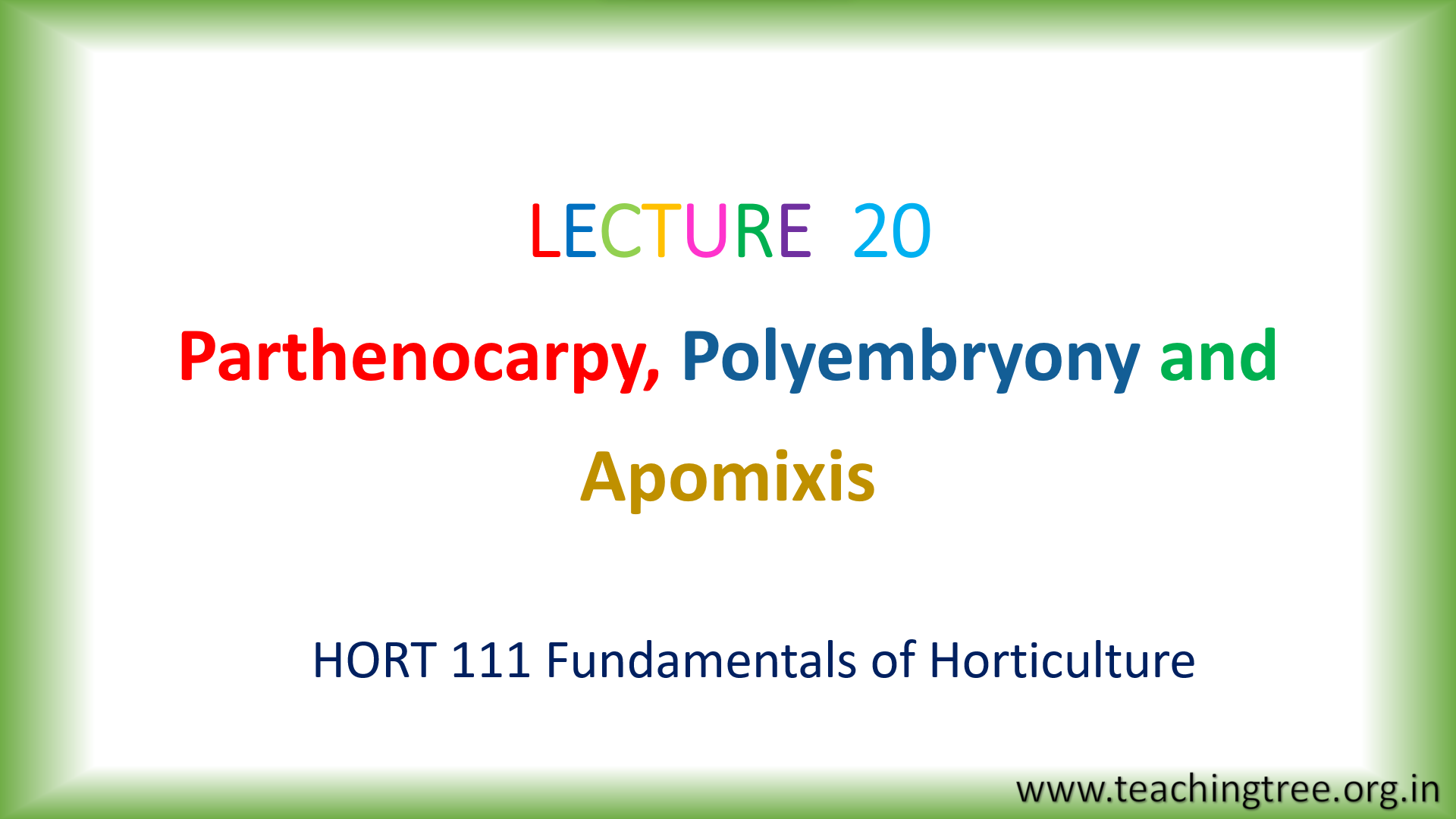 Parthenocarpy, Polyembryony and Apomixis PPT