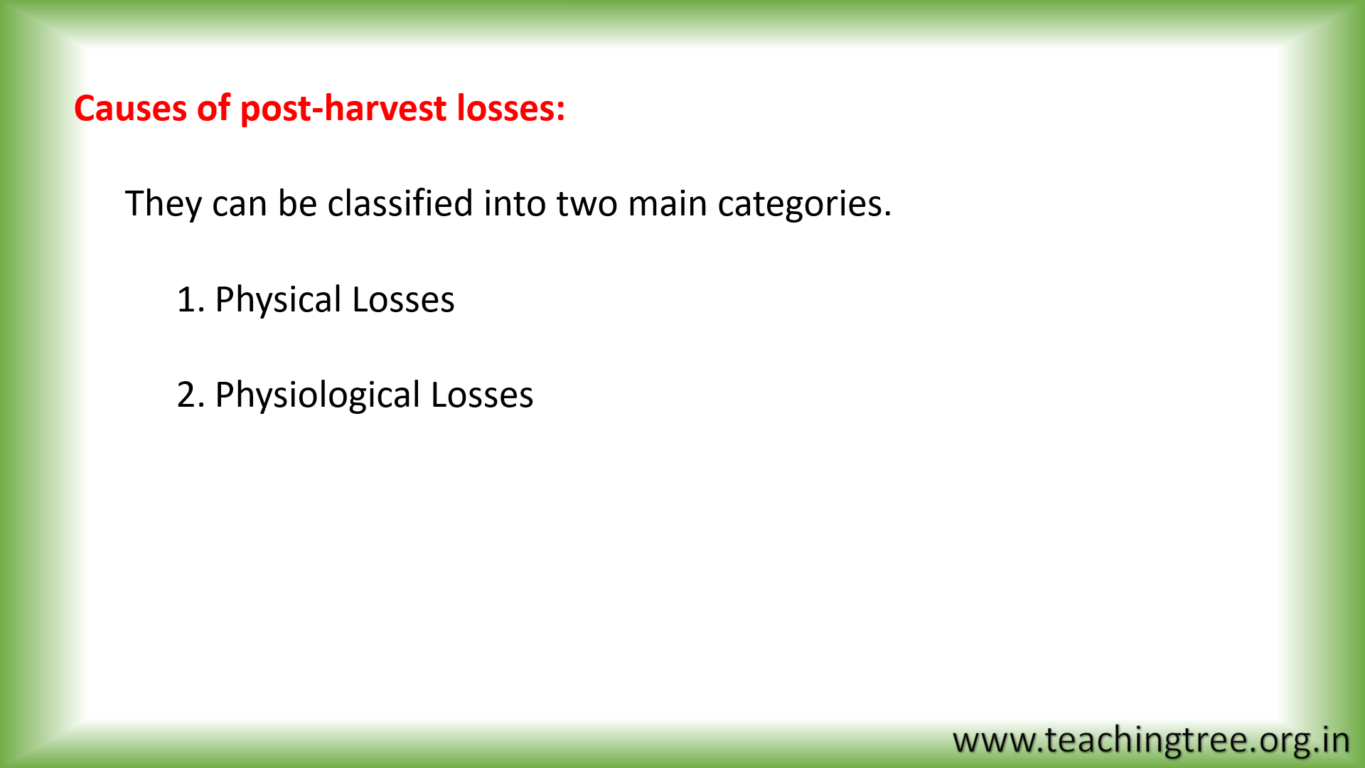 Extent and Possible Causes of Post Harvest Losses PPT